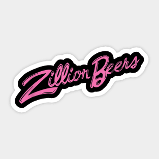 Barstool Sports Zillion Beers Sticker